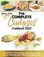 The Complete Cirrhosis Cookbook 2021 di Kern Jenny Kern edito da Independently Published