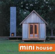 Mini House Style di Alejandro Bahamon edito da Harper Design International