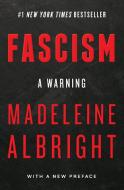 Fascism di Madeleine Albright edito da Harper Collins Publ. USA