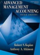 Advanced Management Accounting di Robert Steven Kaplan edito da Prentice Hall International