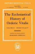 The Ecclesiastical History of Orderic Vitalis di Vitalis, Vitalis Ordericus edito da OUP Oxford
