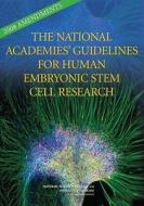 2008 Amendments to the National Academies' Guidelines for Human Embryonic Stem Cell Research di National Research Council, Institute Of Medicine, Board On Health Sciences Policy edito da NATL ACADEMY PR