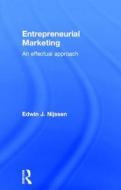 Entrepreneurial Marketing di Ed Nijssen edito da Taylor & Francis Ltd
