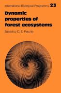 Dynamic Properties of Forest Ecosystems edito da Cambridge University Press