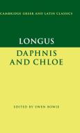 Longus: Daphnis and Chloe di Longus edito da Cambridge University Press