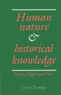Human Nature and Historical Knowledge di Leon Pompa, Pompa Leon edito da Cambridge University Press