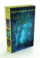 Mary Downing Hahn's Haunting Tales di Mary Downing Hahn edito da HOUGHTON MIFFLIN