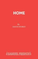 Home di David Storey edito da Samuel French Ltd