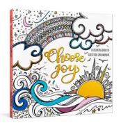 Choose Joy: A Coloring Book of Gratitude and Wonder di Ink &. Willow edito da RANDOM HOUSE