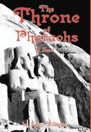 The Throne of Pharaohs di Irene Roberts edito da iUniverse