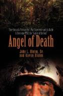 Angel of Death di Sr. John Blehm edito da iUniverse