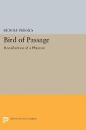 Bird of Passage di Rudolf Peierls edito da Princeton University Press