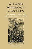 Land Without Castles di Thomas K. Murphy edito da Lexington Books