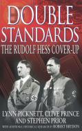 Double Standards di Lynn Picknett, Clive Prince, Stephen Prior edito da Little, Brown Book Group