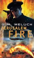 Jerusalem Fire di R. M. Meluch edito da DAW BOOKS