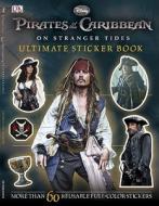 Ultimate Sticker Book: Pirates of the Caribbean: On Stranger Tides di DK Publishing edito da DK Publishing (Dorling Kindersley)