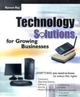 Technology Solutions For Growi di Ray edito da Amacom