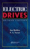 Electric Drives di Ion Boldea, Syed A. Nasar edito da Taylor & Francis Inc