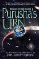 Purusha's Urn di John R. Johnson edito da Communication Projects International Limited