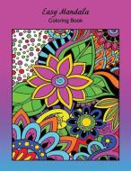 Mandala Adult Coloring Book: 50 Beautiful Mandalas with Easy, Fun, and Stress Relieving Relaxation di Dots Journal edito da LIGHTNING SOURCE INC