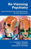 Re-Visioning Psychiatry edito da Cambridge University Press