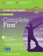 Complete First Workbook Without Answers With Audio Cd di Barbara Thomas, Amanda Thomas edito da Cambridge University Press
