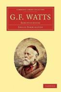 G. F. Watts di Emilie Barrington edito da Cambridge University Press