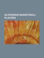 Slovenian Basketball Players: Radoslav N di Books Llc edito da Books LLC, Wiki Series