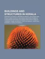 Buildings And Structures In Kerala: Vikr di Books Llc edito da Books LLC, Wiki Series