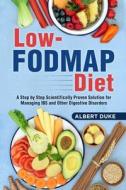 Low FODMAP Diet di Albert Duke edito da Lulu.com