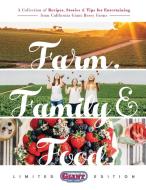 Farm, Family & Food di California Giant Berry Farms edito da Lulu.com