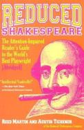 Reduced Shakespeare di Reed Martin, Austin Tichenor edito da Hyperion
