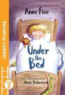 Under the Bed di Anne Fine edito da Egmont UK Ltd