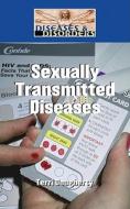 Sexually Transmitted Diseases di Terri Dougherty edito da Lucent Books