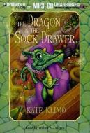 The Dragon in the Sock Drawer di Kate Klimo edito da Brilliance Corporation