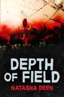 Depth of Field di Natasha Deen edito da ORCA BOOK PUBL