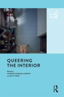 Queering the Interior edito da Bloomsbury Publishing PLC