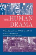 Thr Human Drama, Vol II di Jean Elliott Johnson, Donald James Johnson edito da Markus Wiener Publishers