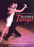 Paul Pellicoro On Tango di Paul Pellicoro edito da Barricade Books Inc