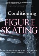 Conditioning for Skating di Carl Poe edito da Masters Press,U.S.