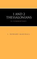 1 and 2 Thessalonians di I. Howard Marshall edito da Regent College Publishing