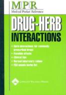 Medical Pocket Reference Drug-Herb Interactions di Springhouse edito da Lippincott Williams & Wilkins