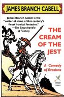 The Cream of the Jest di James Branch Cabell edito da Borgo Press