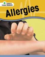 Allergies di Angela Royston edito da Smart Apple Media