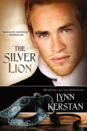 The Silver Lion di Lynn Kerstan edito da Bell Bridge Books