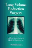 Lung Volume Reduction Surgery edito da Humana Press
