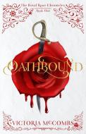 Oathbound: Volume 1 di Victoria McCombs edito da ENCLAVE PUB