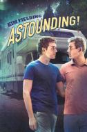 Astounding! di Kim Fielding edito da Dreamspinner Press LLC