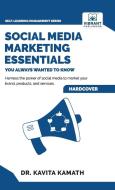 Social Media Marketing Essentials You Always Wanted To Know di Kavita Kamath, Vibrant Publishers edito da Vibrant Publishers