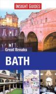 Insight Guides: Great Breaks Bath di Insight Guides edito da Apa Publications